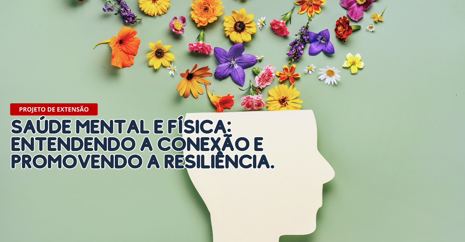 Saúde Mental e Física: Entendendo a conexão e promovendo a resiliência ...